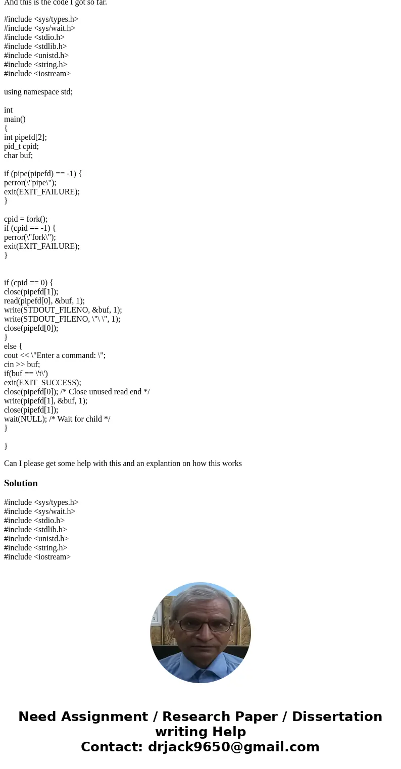 I need some help with this problem. 1. Commander Process: The commander process first creates a pipe and then the process manager process. It then repeatedly re I need some help with this problem. 1. Commander Process: The commander process first creates a pipe and then the process manager process. It then repeatedly re
