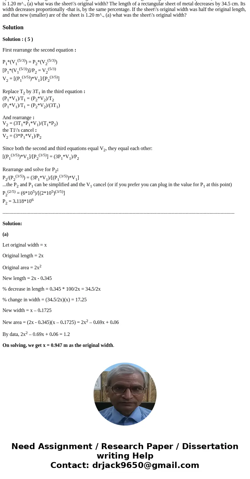 If P_1 = 2.00 times 1065, solve these three simultaneous equations for P-2: T_2 = 3T_1 P_1 V_1^5/3 = P_2 V_2^5/3 P_1 V_1/T_1 = P_2 V_2/T_2 Recall that taking t  If P_1 = 2.00 times 1065, solve these three simultaneous equations for P-2: T_2 = 3T_1 P_1 V_1^5/3 = P_2 V_2^5/3 P_1 V_1/T_1 = P_2 V_2/T_2 Recall that taking t