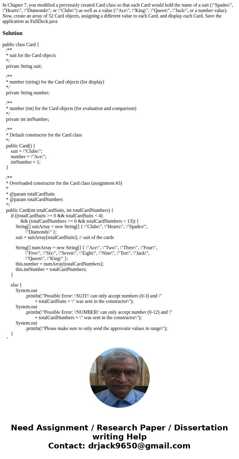 In Chapter 7, you modified a previously created Card class so that each Card would hold the name of a suit (\