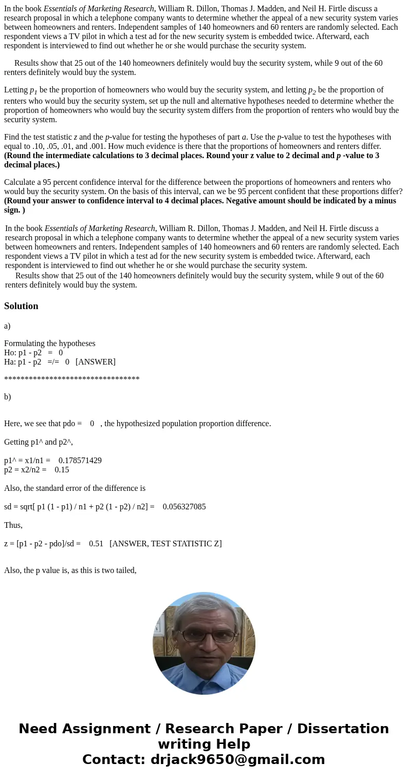 In the book Essentials of Marketing Research, William R. Dillon, Thomas J. Madden, and Neil H. Firtle discuss a research proposal in which a telephone company w