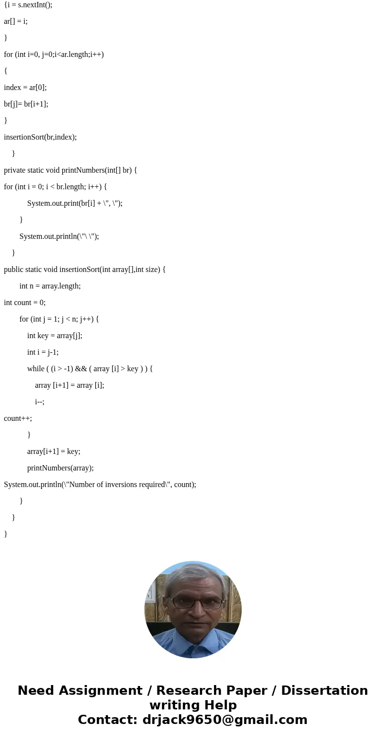Insertion sort Read in a sequence of 32-bit signed integers (one per line). The first line contains a value n, which is not part of the sequence, indicating how Insertion sort Read in a sequence of 32-bit signed integers (one per line). The first line contains a value n, which is not part of the sequence, indicating how