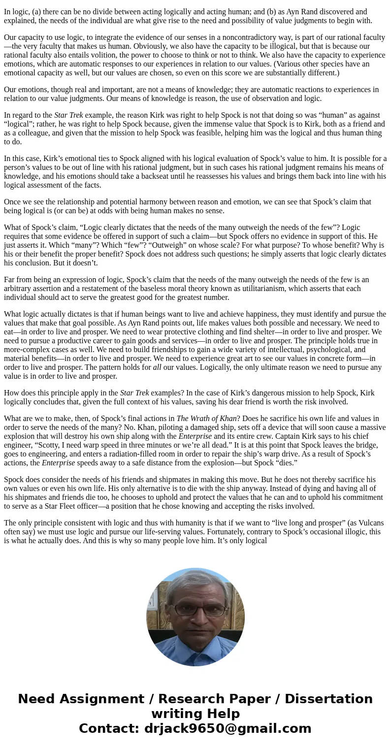 is there ever a situstion when the needs of the few outweigh the needs of the many? give ex. with answerSolutionThe Star Trek claim, “The needs of the many outw is there ever a situstion when the needs of the few outweigh the needs of the many? give ex. with answerSolutionThe Star Trek claim, “The needs of the many outw