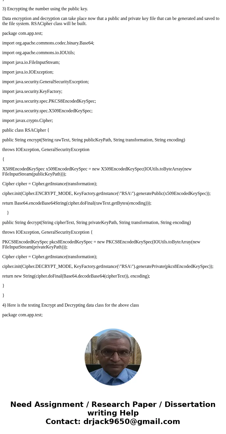 JAVA PROGRAMMING - JAVA LANGUAGE ONLY I have a homework that involves implementing one such asymmetrical encryption algorithm known as RSA. The assignment needs JAVA PROGRAMMING - JAVA LANGUAGE ONLY I have a homework that involves implementing one such asymmetrical encryption algorithm known as RSA. The assignment needs