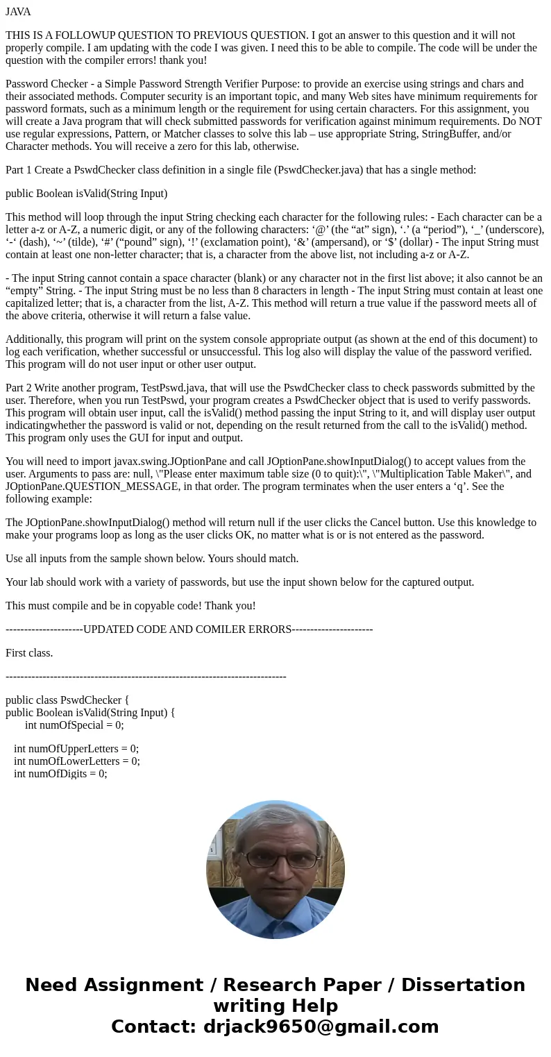 JAVA THIS IS A FOLLOWUP QUESTION TO PREVIOUS QUESTION. I got an answer to this question and it will not properly compile. I am updating with the code I was give
