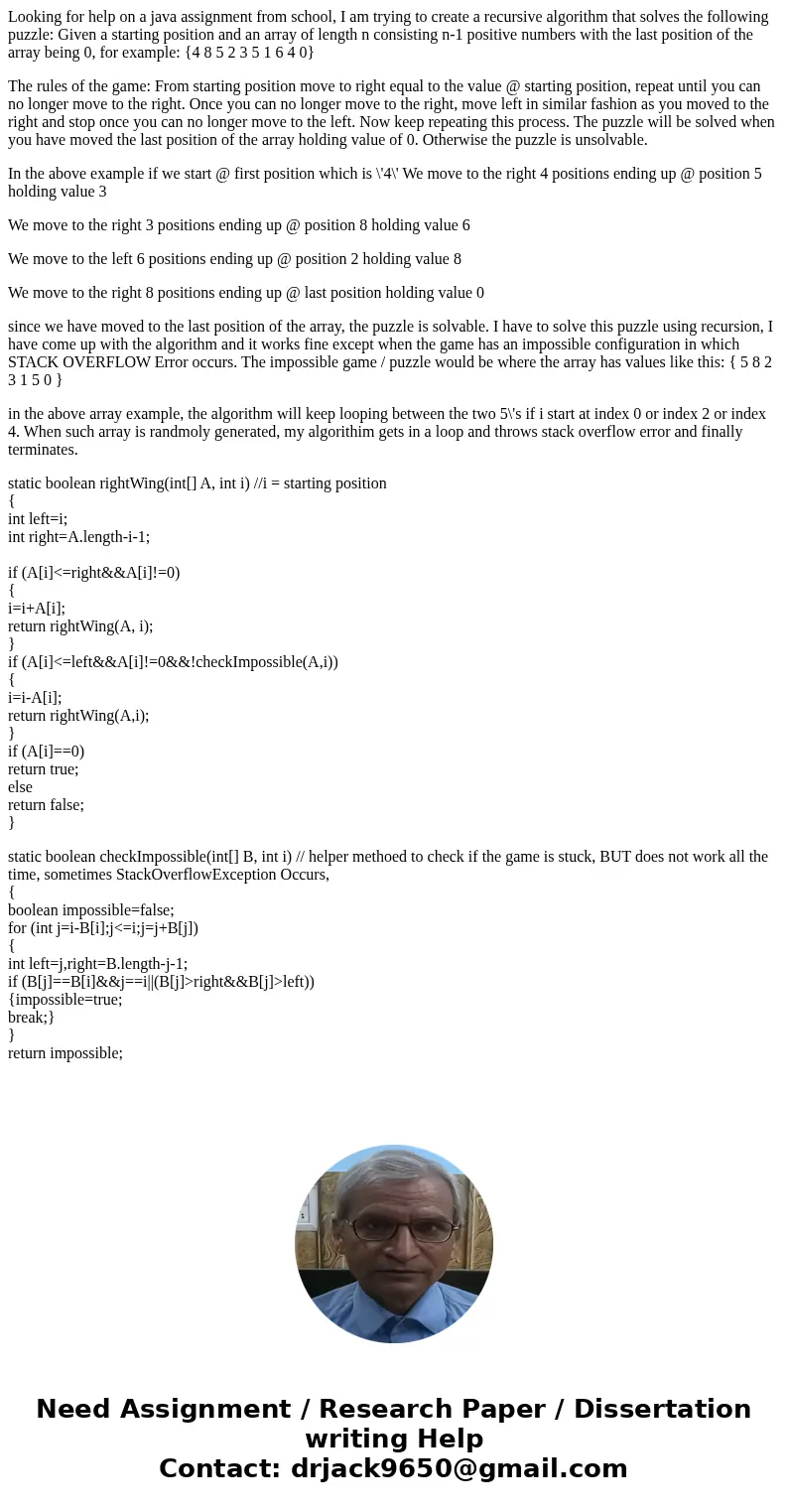 Looking for help on a java assignment from school, I am trying to create a recursive algorithm that solves the following puzzle: Given a starting position and a