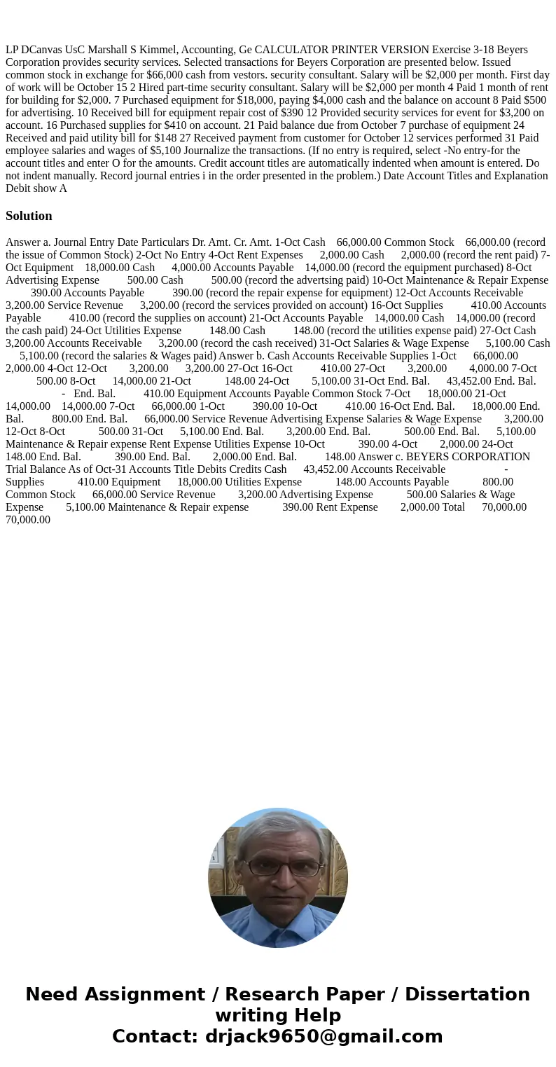  LP DCanvas UsC Marshall S Kimmel, Accounting, Ge CALCULATOR PRINTER VERSION Exercise 3-18 Beyers Corporation provides security services. Selected transactions 