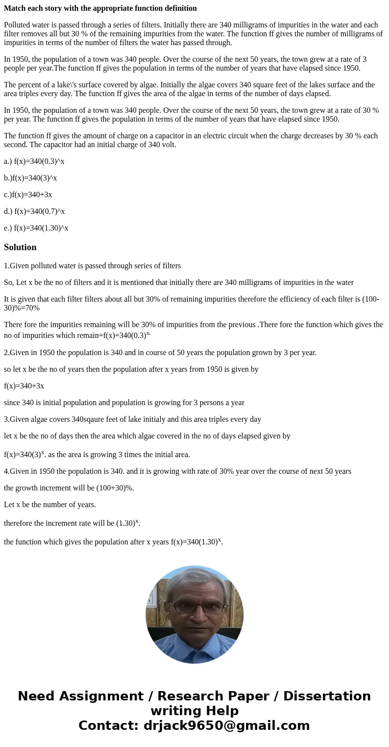 Match each story with the appropriate function definition Polluted water is passed through a series of filters. Initially there are 340 milligrams of impurities