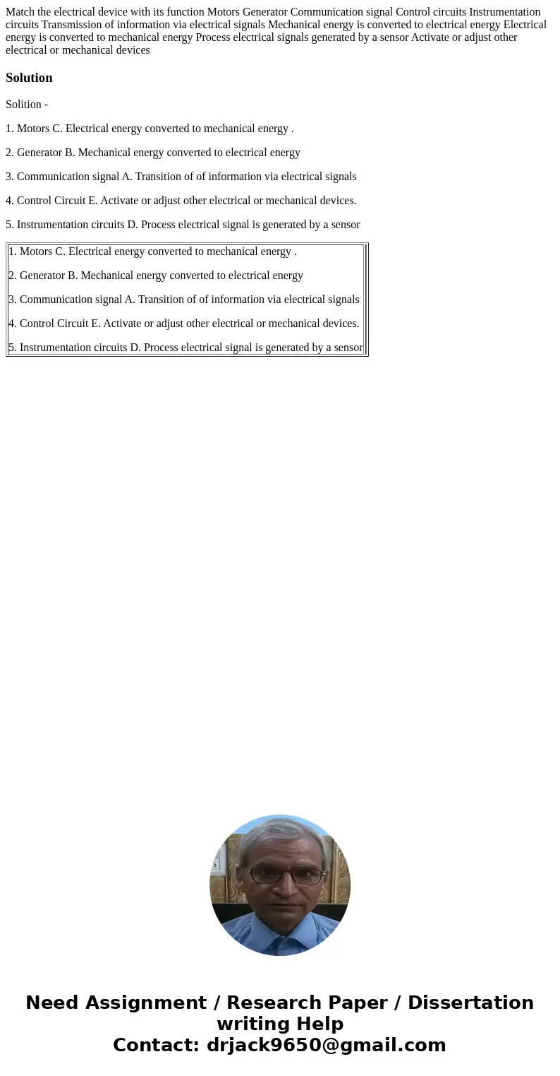 Match the electrical device with its function Motors Generator Communication signal Control circuits Instrumentation circuits Transmission of information via e  Match the electrical device with its function Motors Generator Communication signal Control circuits Instrumentation circuits Transmission of information via e