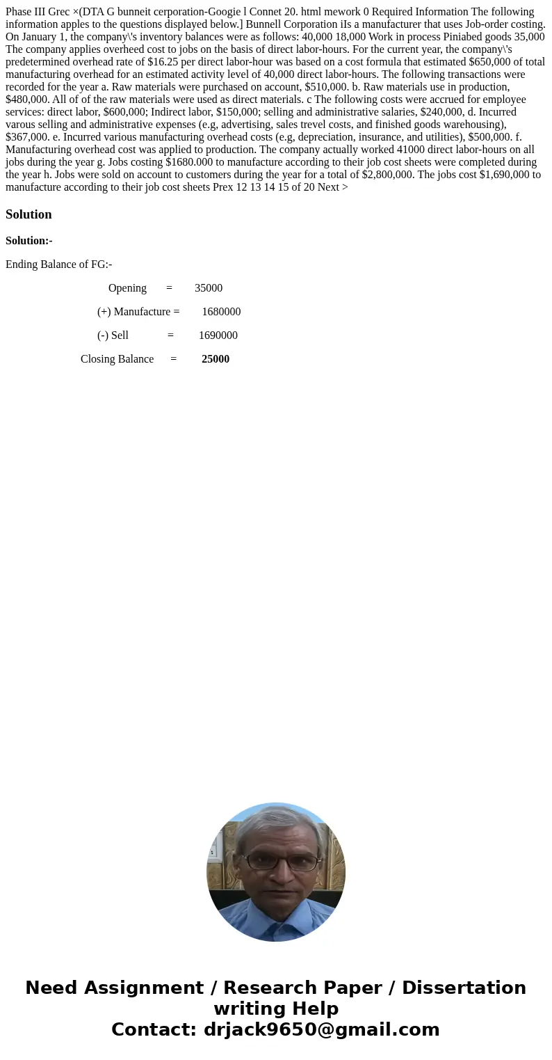  Phase III Grec ×(DTA G bunneit cerporation-Googie l Connet 20. html mework 0 Required Information The following information apples to the questions displayed b