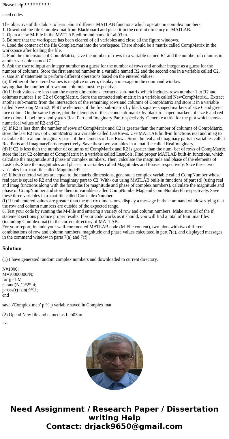 Please help!!!!!!!!!!!!!!!!!! need codes The objective of this lab is to learn about different MATLAB functions which operate on complex numbers. 1. Download th Please help!!!!!!!!!!!!!!!!!! need codes The objective of this lab is to learn about different MATLAB functions which operate on complex numbers. 1. Download th