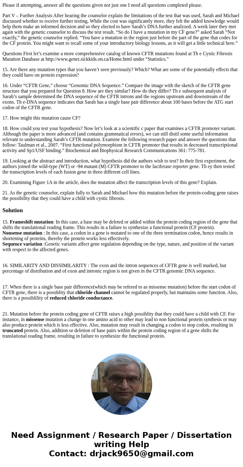 Please if attempting, answer all the questions given not just one I need all questions completed please. Part V – Further Analysis After hearing the counselor e
