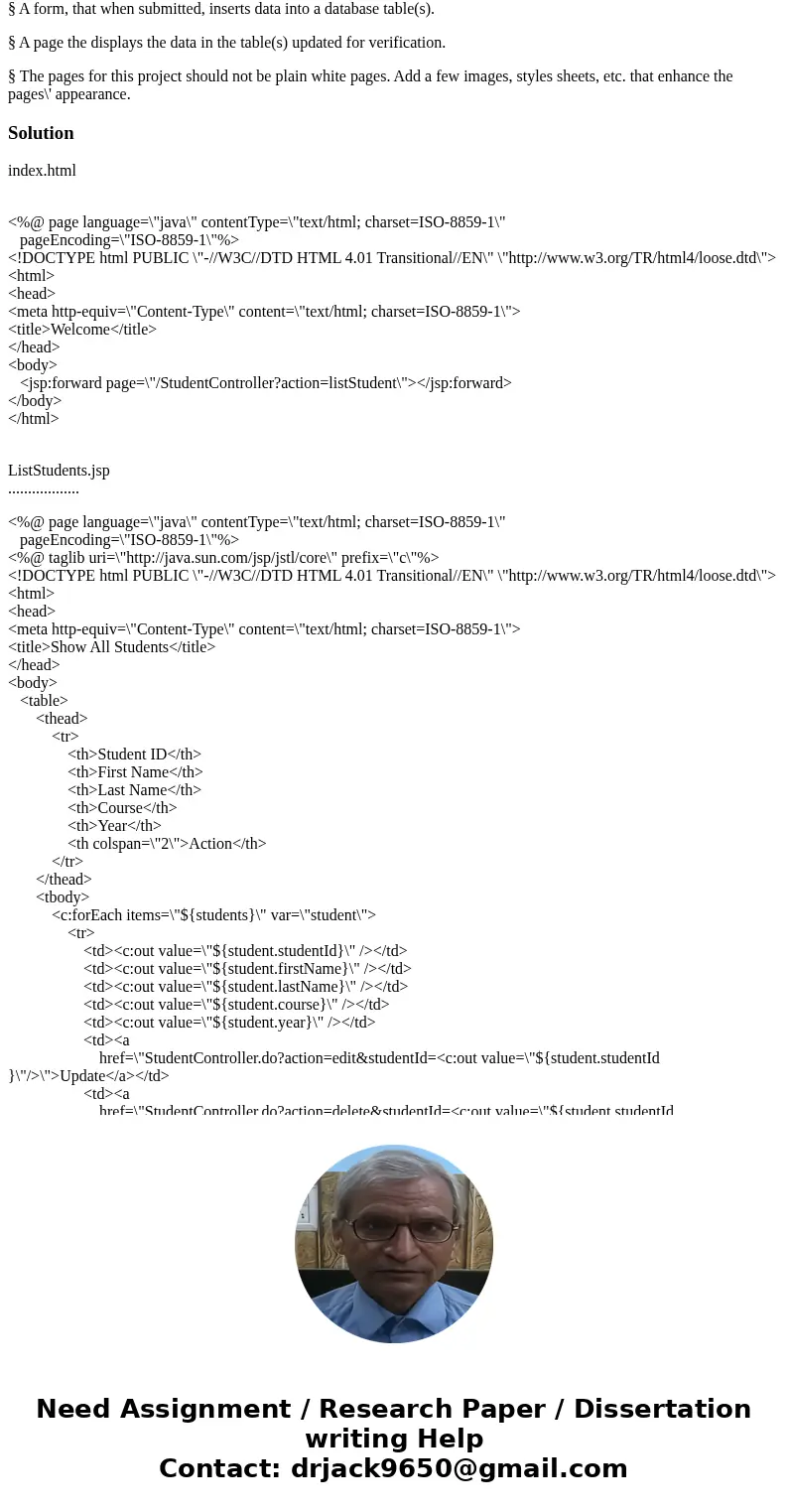 Prepare a pilot example of your case study solution using JSPs, beans, and servlets. Attached you will find an example main menu page for a pilot project. The g