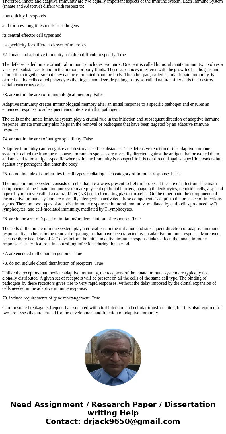 Question VII. The immune system is typically divided into two categories, innate and adaptive, although these distinctions are not mutually exclusive. Neverthel Question VII. The immune system is typically divided into two categories, innate and adaptive, although these distinctions are not mutually exclusive. Neverthel