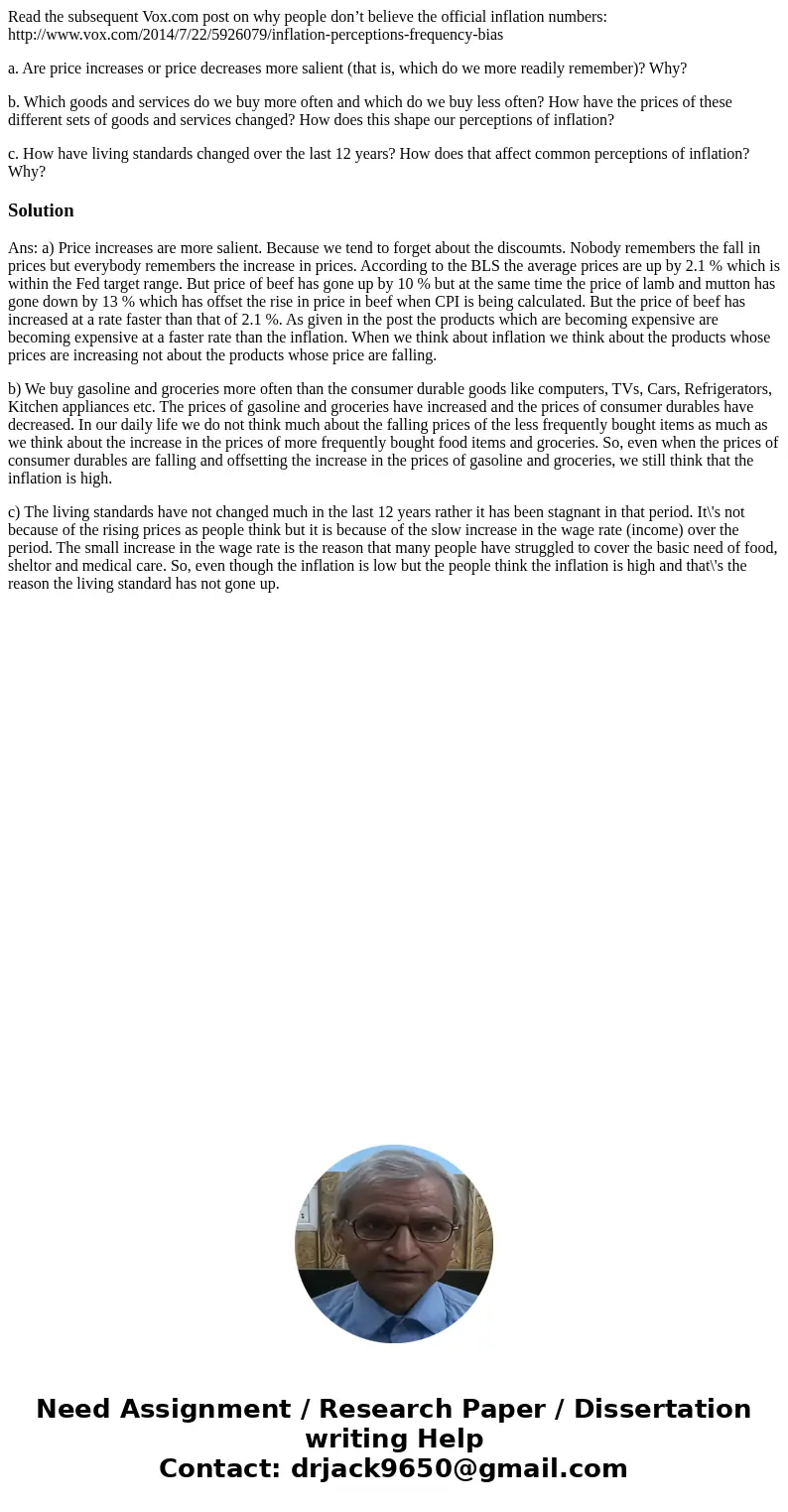 Read the subsequent Vox.com post on why people don’t believe the official inflation numbers: http://www.vox.com/2014/7/22/5926079/inflation-perceptions-frequenc Read the subsequent Vox.com post on why people don’t believe the official inflation numbers: http://www.vox.com/2014/7/22/5926079/inflation-perceptions-frequenc