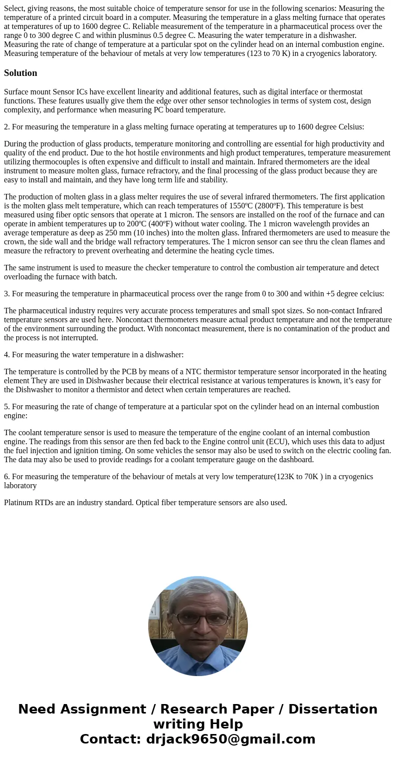 Select, giving reasons, the most suitable choice of temperature sensor for use in the following scenarios: Measuring the temperature of a printed circuit board  Select, giving reasons, the most suitable choice of temperature sensor for use in the following scenarios: Measuring the temperature of a printed circuit board