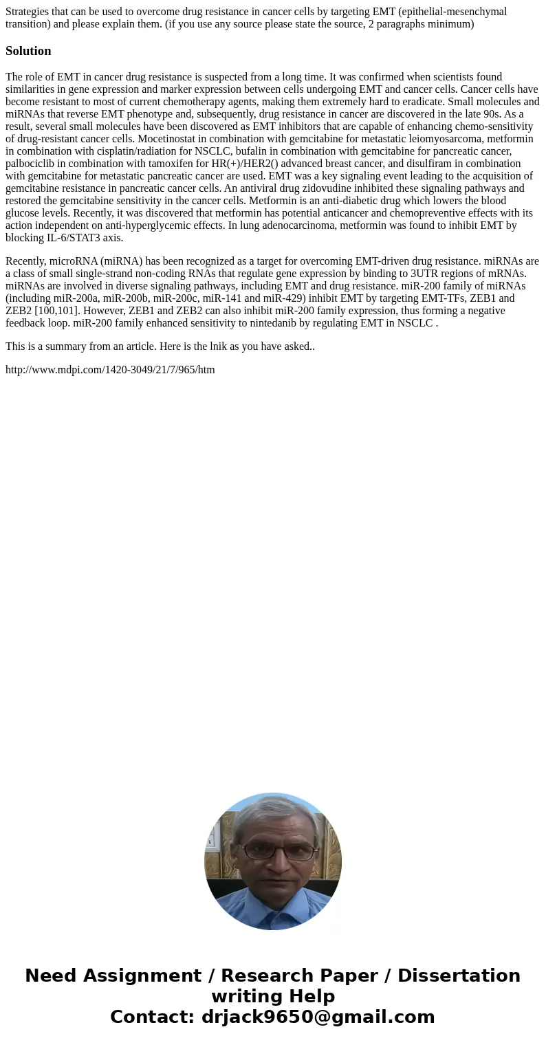 Strategies that can be used to overcome drug resistance in cancer cells by targeting EMT (epithelial-mesenchymal transition) and please explain them. (if you us
