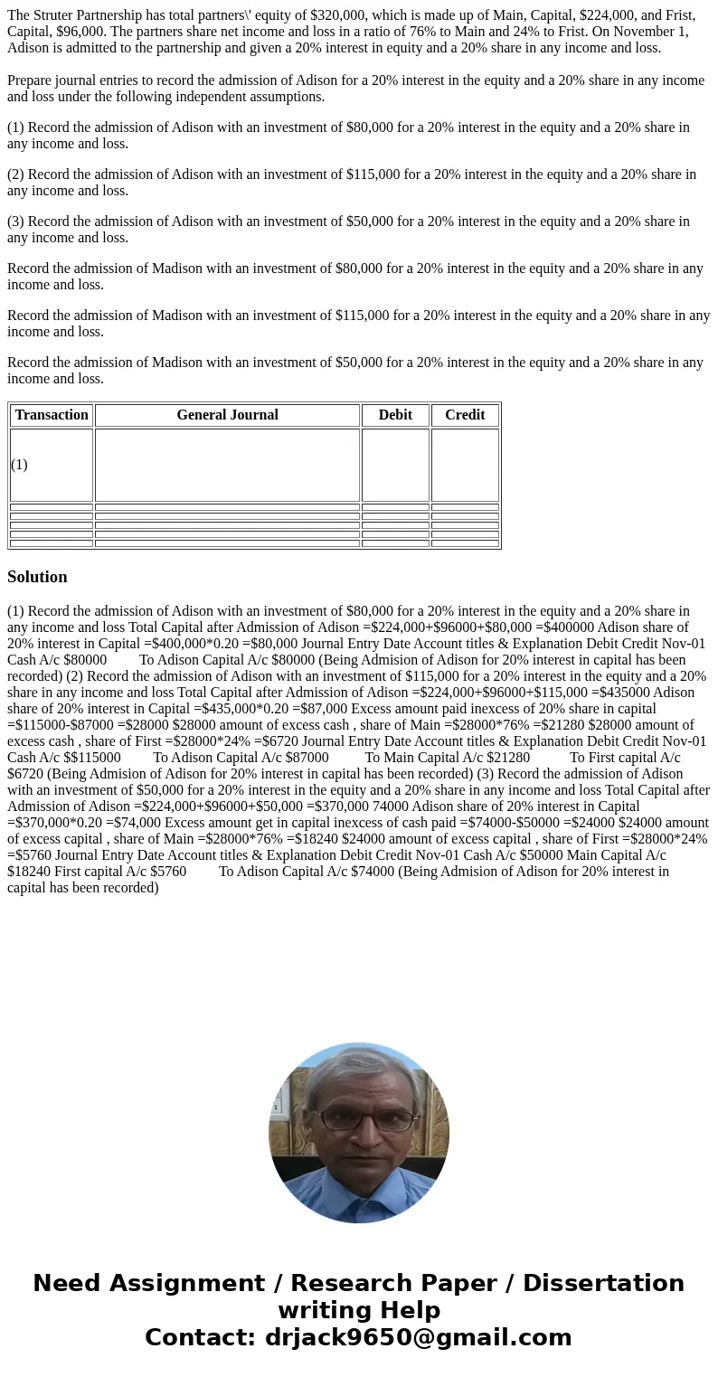 The Struter Partnership has total partners\' equity of $320,000, which is made up of Main, Capital, $224,000, and Frist, Capital, $96,000. The partners share ne