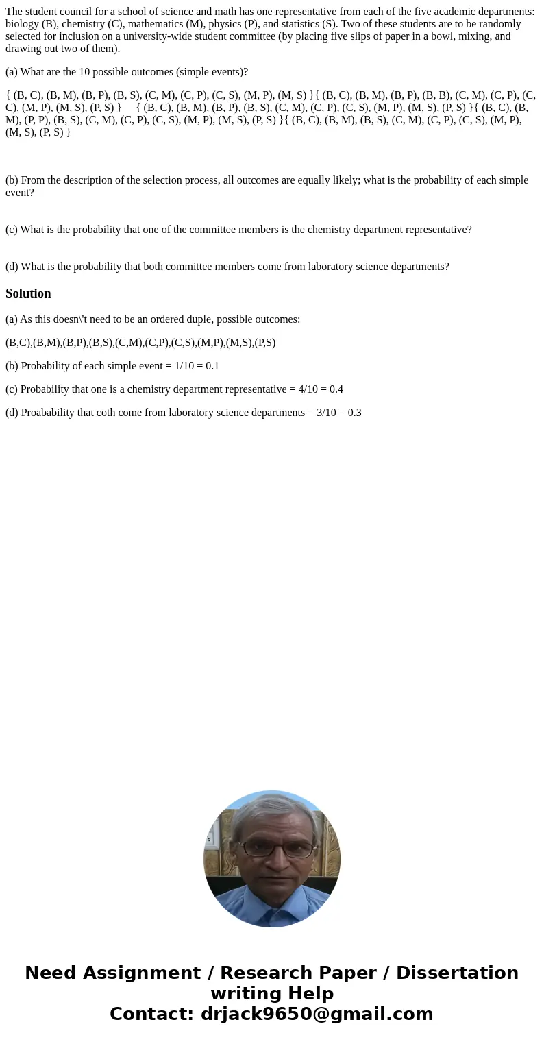 The student council for a school of science and math has one representative from each of the five academic departments: biology (B), chemistry (C), mathematics 