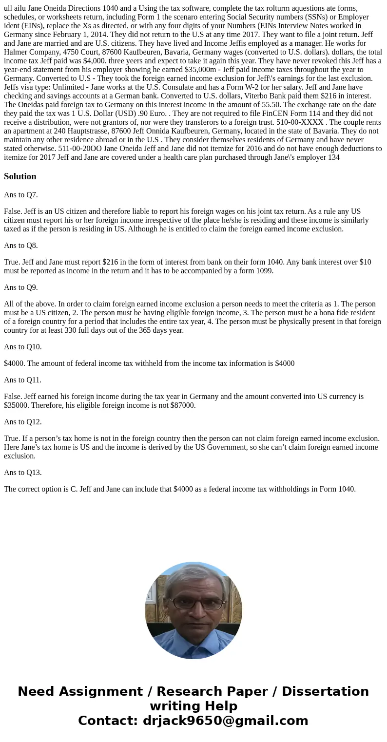  ull ailu Jane Oneida Directions 1040 and a Using the tax software, complete the tax rolturm aquestions ate forms, schedules, or worksheets return, including Fo