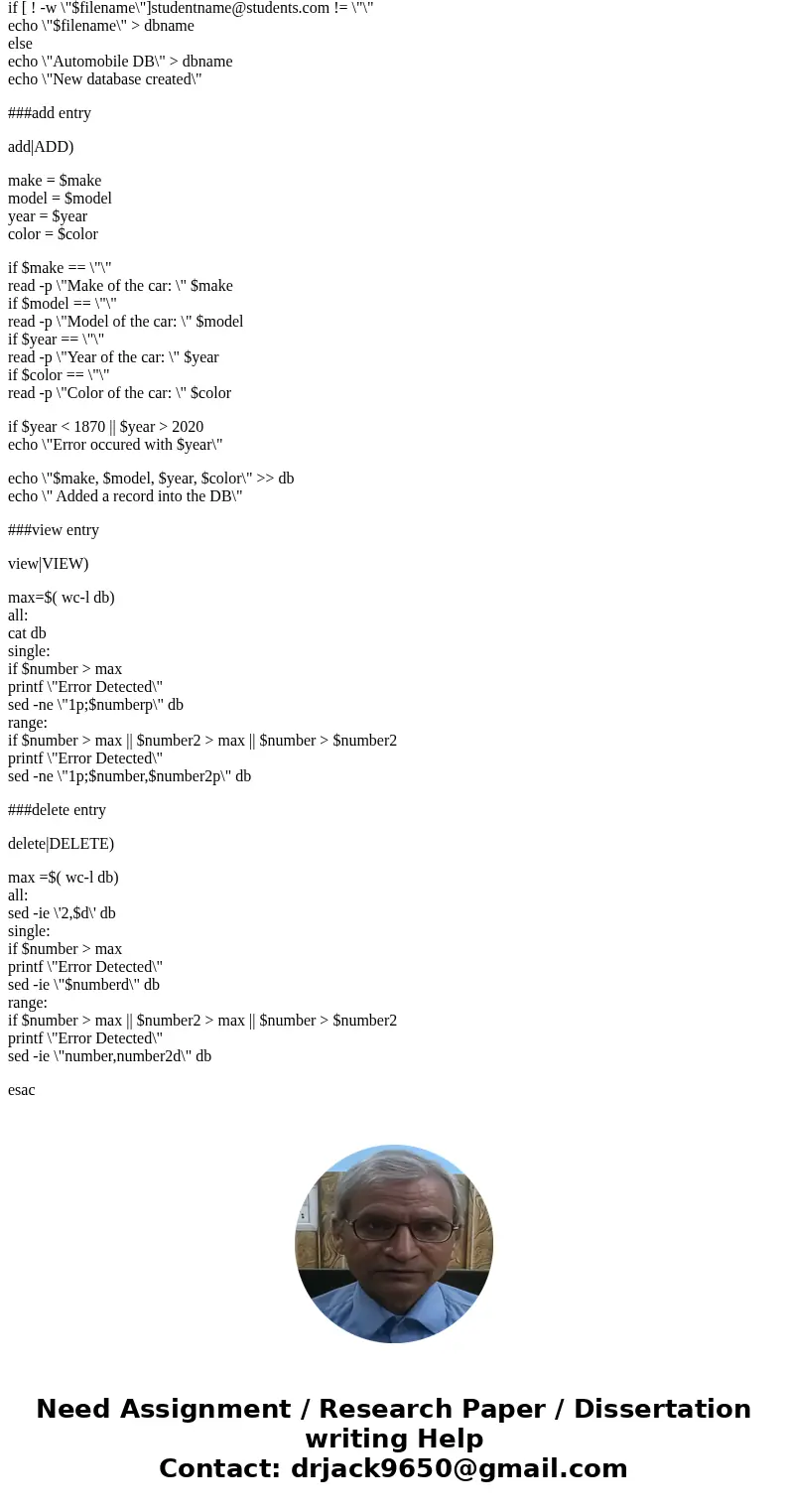 Upload as a single file if it’s possible Be sure to test your script thoroughly. Your file must use /bin/bash in its shebang line. Make sure your script does no