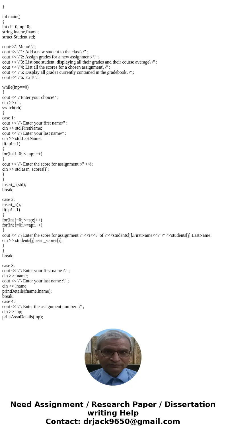 Using C++ Write a program that performs the following: 1. Presents the user a menu where they choose between: a. Add a new student to the class i. Prompts for f Using C++ Write a program that performs the following: 1. Presents the user a menu where they choose between: a. Add a new student to the class i. Prompts for f