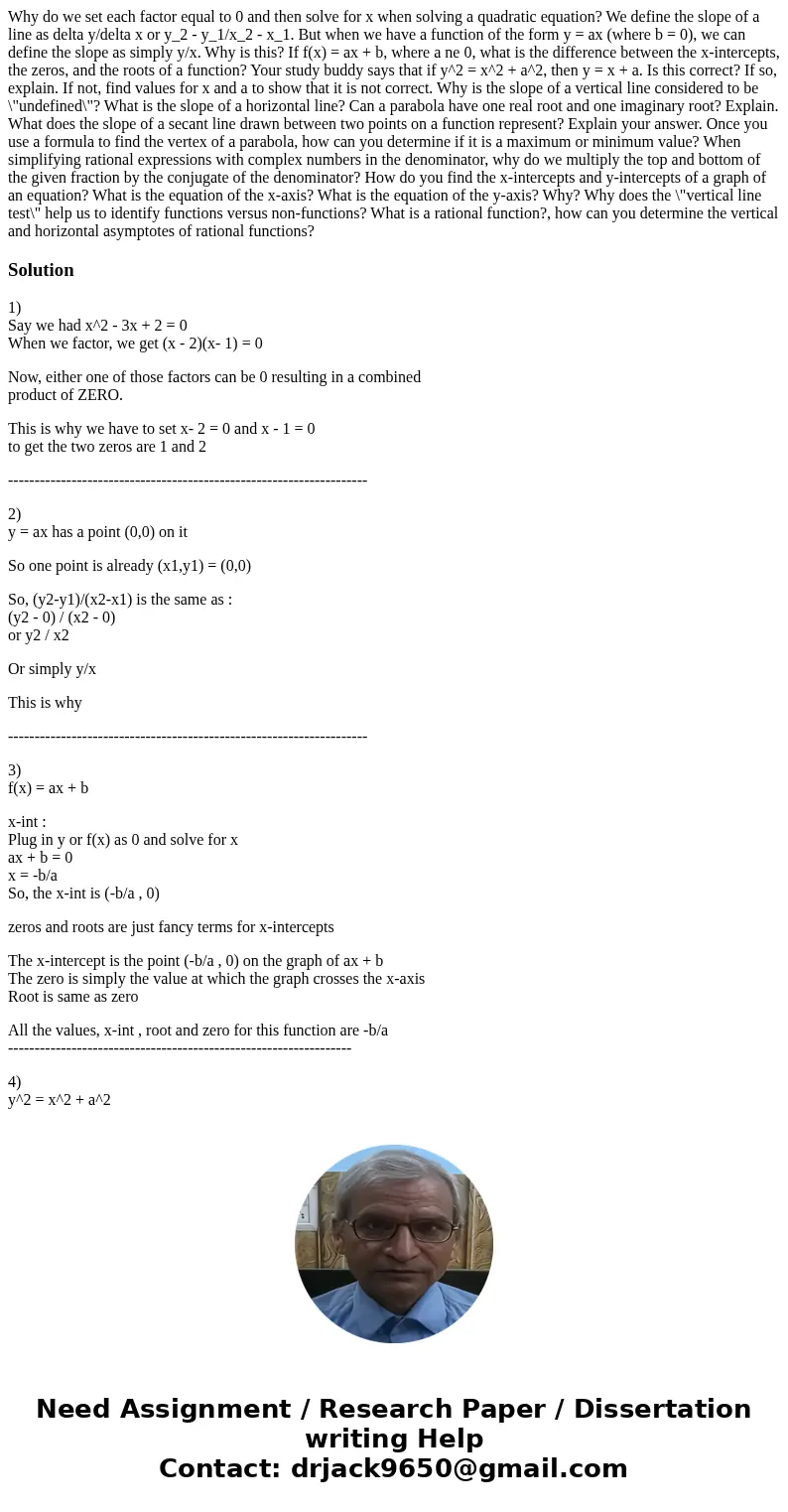 Why do we set each factor equal to 0 and then solve for x when solving a quadratic equation? We define the slope of a line as delta y/delta x or y_2 - y_1/x_2   Why do we set each factor equal to 0 and then solve for x when solving a quadratic equation? We define the slope of a line as delta y/delta x or y_2 - y_1/x_2