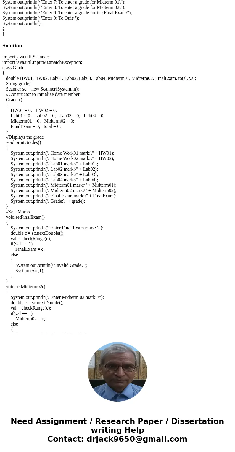 Write a program Grader that that will be used by a program driver to enter in grades that a student has earned and the prints out their final grade. In this par Write a program Grader that that will be used by a program driver to enter in grades that a student has earned and the prints out their final grade. In this par