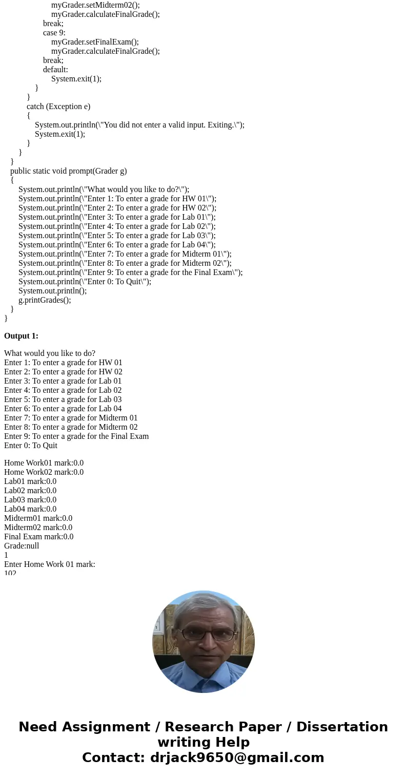 Write a program Grader that that will be used by a program driver to enter in grades that a student has earned and the prints out their final grade. In this par Write a program Grader that that will be used by a program driver to enter in grades that a student has earned and the prints out their final grade. In this par