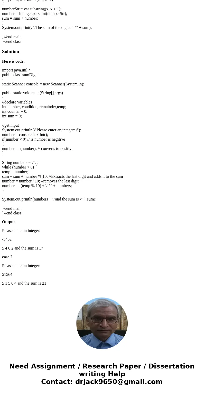 Write a program that prompts the user to input an integer and then outputs both the individual digits of the number and the sum of the digits. For example, the  Write a program that prompts the user to input an integer and then outputs both the individual digits of the number and the sum of the digits. For example, the