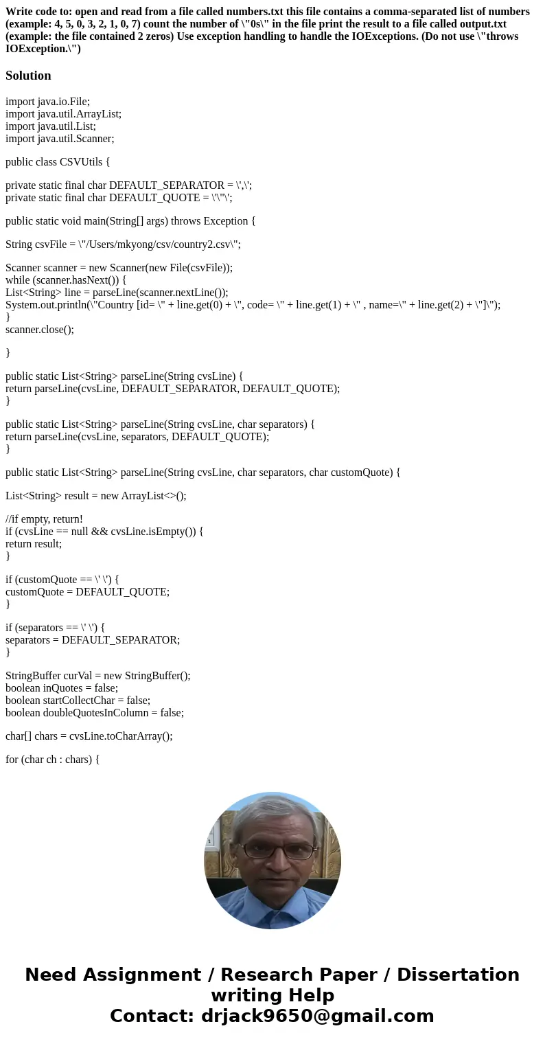 Write code to: open and read from a file called numbers.txt this file contains a comma-separated list of numbers (example: 4, 5, 0, 3, 2, 1, 0, 7) count the num Write code to: open and read from a file called numbers.txt this file contains a comma-separated list of numbers (example: 4, 5, 0, 3, 2, 1, 0, 7) count the num