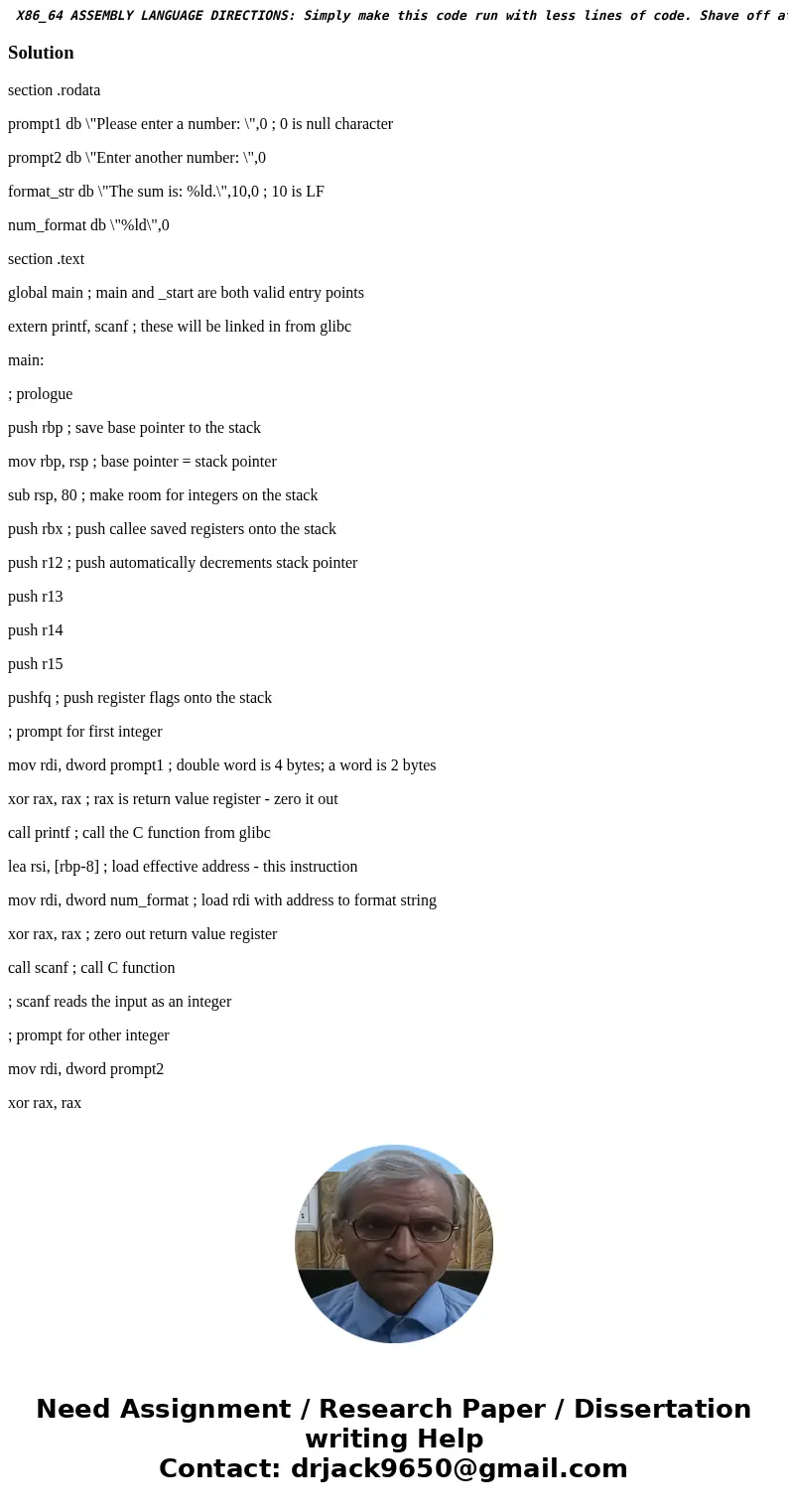 X86_64 ASSEMBLY LANGUAGE DIRECTIONS: Simply make this code run with less lines of code. Shave off at least 30 lines of code. Using a loop would do the trick. T  X86_64 ASSEMBLY LANGUAGE DIRECTIONS: Simply make this code run with less lines of code. Shave off at least 30 lines of code. Using a loop would do the trick. T