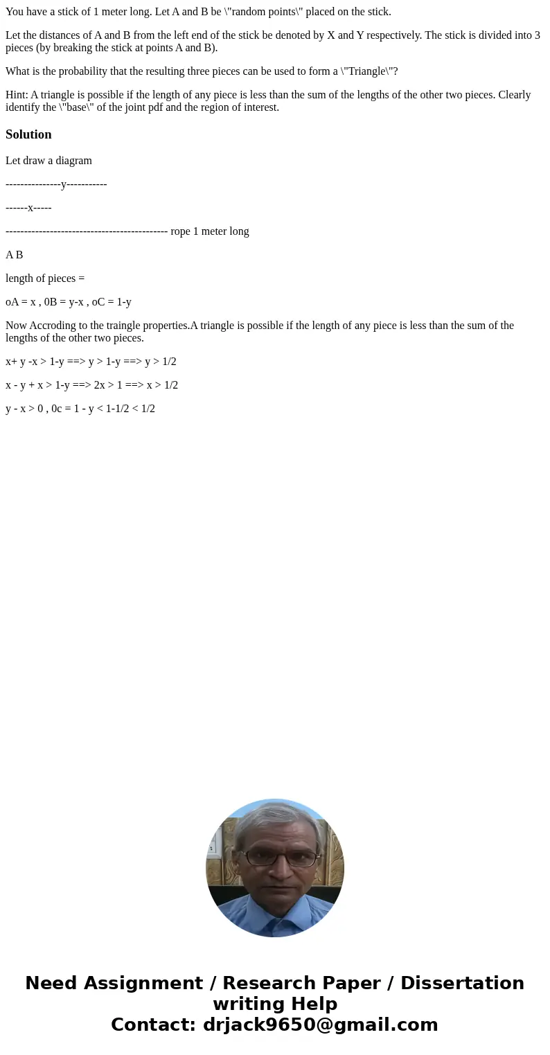 You have a stick of 1 meter long. Let A and B be \ You have a stick of 1 meter long. Let A and B be \