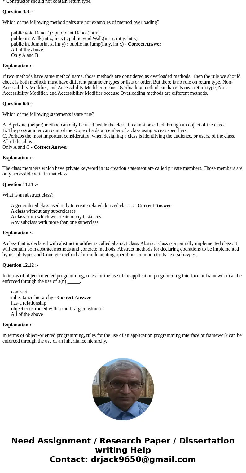 1. (TCO 1) Which of the following statements is/are true? (Points : 5) A. The implementation of a class should be hidden, as best practice. B. The state of an o 1. (TCO 1) Which of the following statements is/are true? (Points : 5) A. The implementation of a class should be hidden, as best practice. B. The state of an o