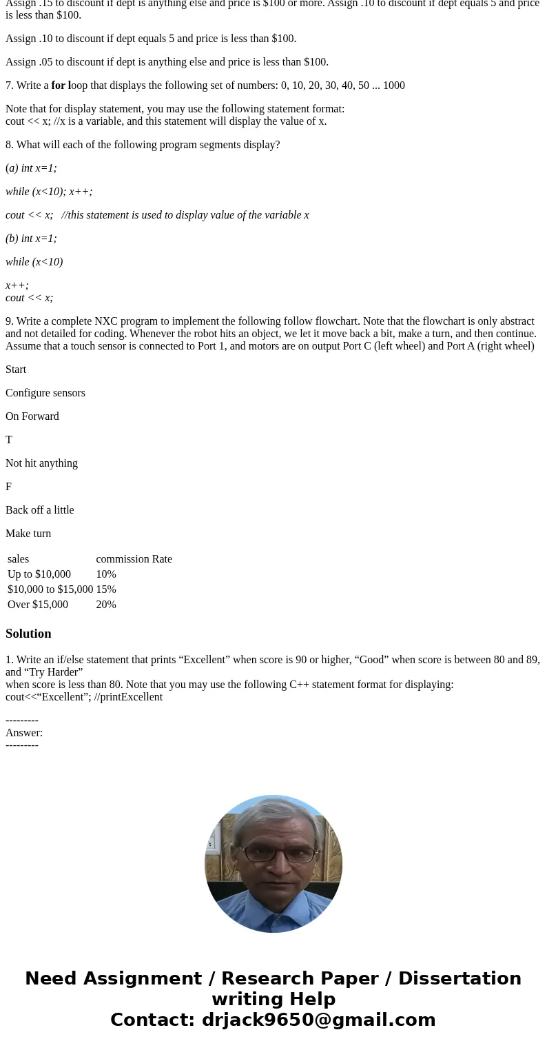 1. Write an if/else statement that prints “Excellent” when score is 90 or higher, “Good” when score is between 80 and 89, and “Try Harder” when score is less th 1. Write an if/else statement that prints “Excellent” when score is 90 or higher, “Good” when score is between 80 and 89, and “Try Harder” when score is less th