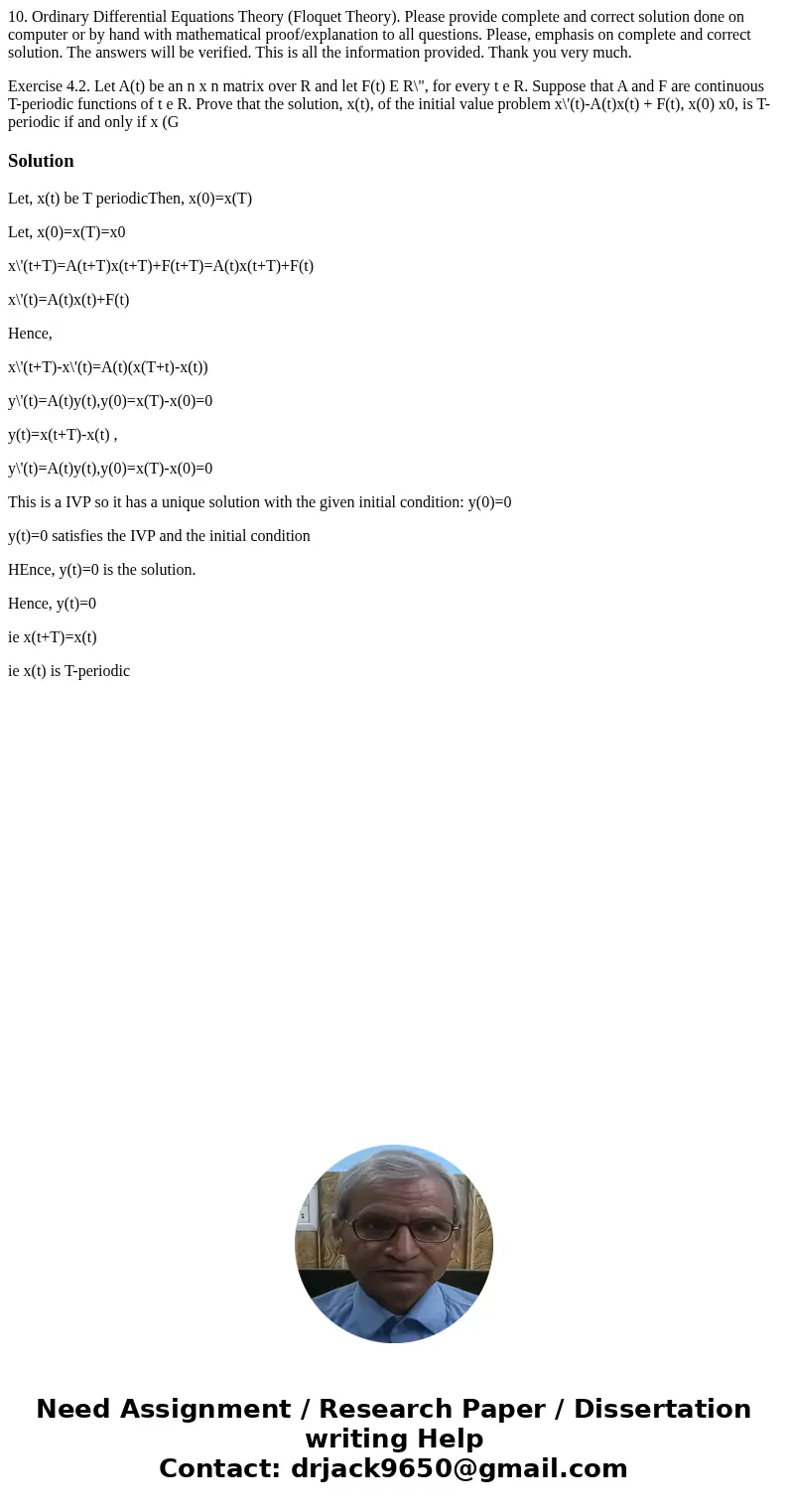 10. Ordinary Differential Equations Theory (Floquet Theory). Please provide complete and correct solution done on computer or by hand with mathematical proof/ex 10. Ordinary Differential Equations Theory (Floquet Theory). Please provide complete and correct solution done on computer or by hand with mathematical proof/ex