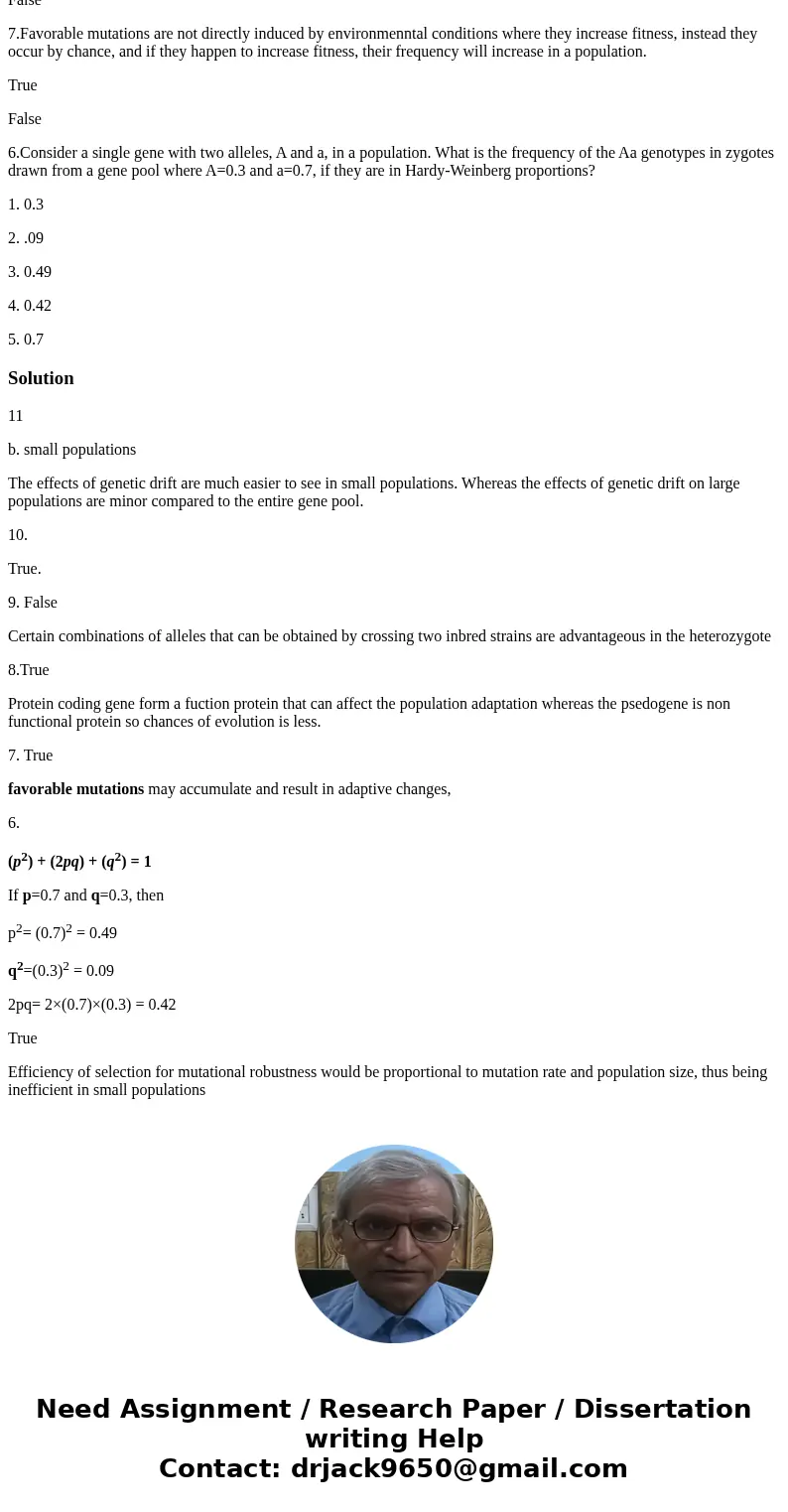 11.The evolutionary force of drift changes allele frequencies more quickly in which of the following kinds of populations? a. large populations b. small populat 11.The evolutionary force of drift changes allele frequencies more quickly in which of the following kinds of populations? a. large populations b. small populat