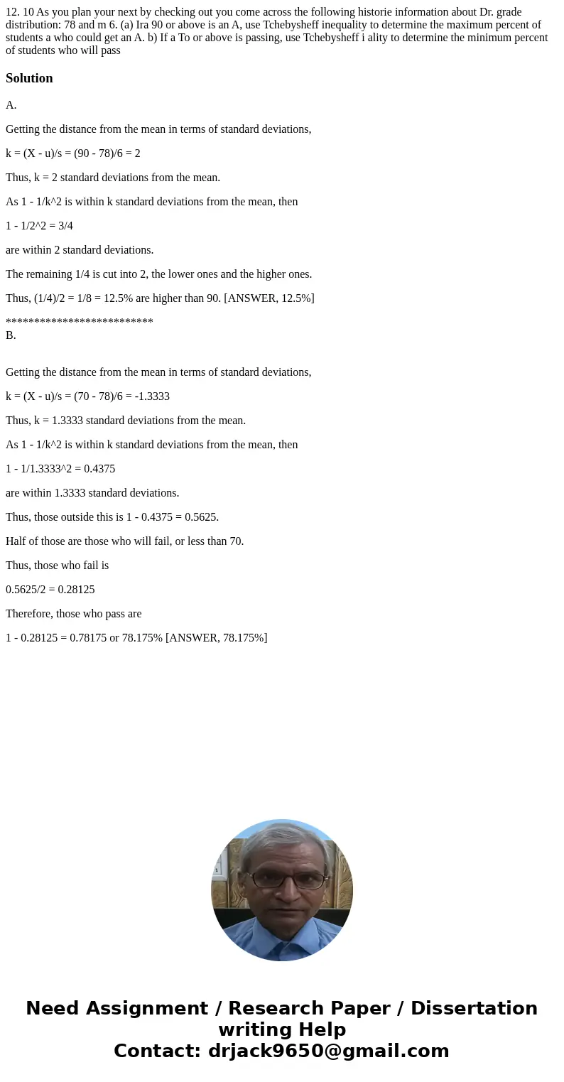 12. 10 As you plan your next by checking out you come across the following historie information about Dr. grade distribution: 78 and m 6. (a) Ira 90 or above i  12. 10 As you plan your next by checking out you come across the following historie information about Dr. grade distribution: 78 and m 6. (a) Ira 90 or above i