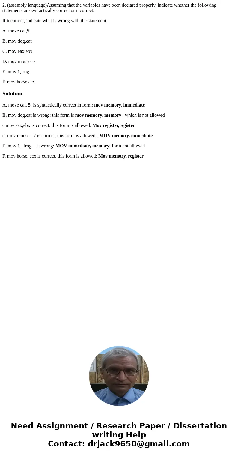 2. (assembly language)Assuming that the variables have been declared properly, indicate whether the following statements are syntactically correct or incorrect. 2. (assembly language)Assuming that the variables have been declared properly, indicate whether the following statements are syntactically correct or incorrect.