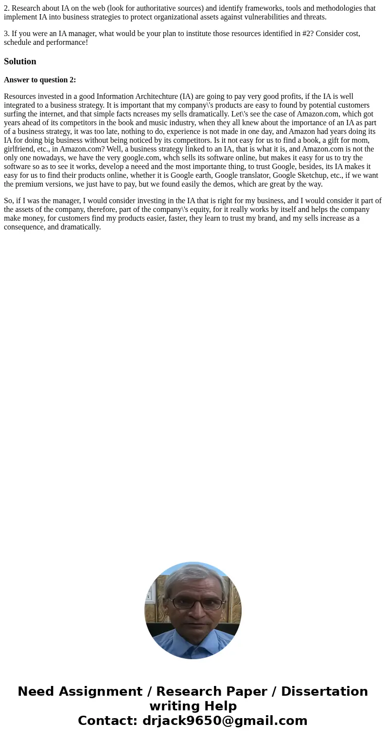 2. Research about IA on the web (look for authoritative sources) and identify frameworks, tools and methodologies that implement IA into business strategies to  2. Research about IA on the web (look for authoritative sources) and identify frameworks, tools and methodologies that implement IA into business strategies to