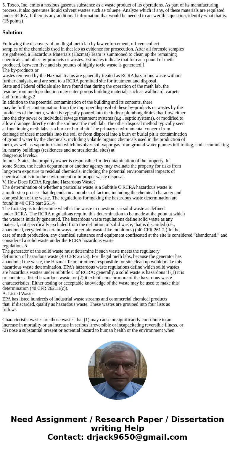 5. Toxco, Inc. emits a noxious gaseous substance as a waste product of its operations. As part of its manufacturing process, it also generates liquid solvent w  5. Toxco, Inc. emits a noxious gaseous substance as a waste product of its operations. As part of its manufacturing process, it also generates liquid solvent w