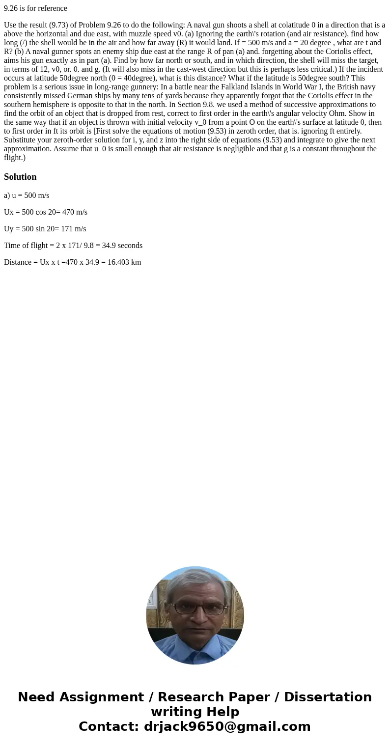 9.26 is for reference Use the result (9.73) of Problem 9.26 to do the following: A naval gun shoots a shell at colatitude 0 in a direction that is a above the h 9.26 is for reference Use the result (9.73) of Problem 9.26 to do the following: A naval gun shoots a shell at colatitude 0 in a direction that is a above the h