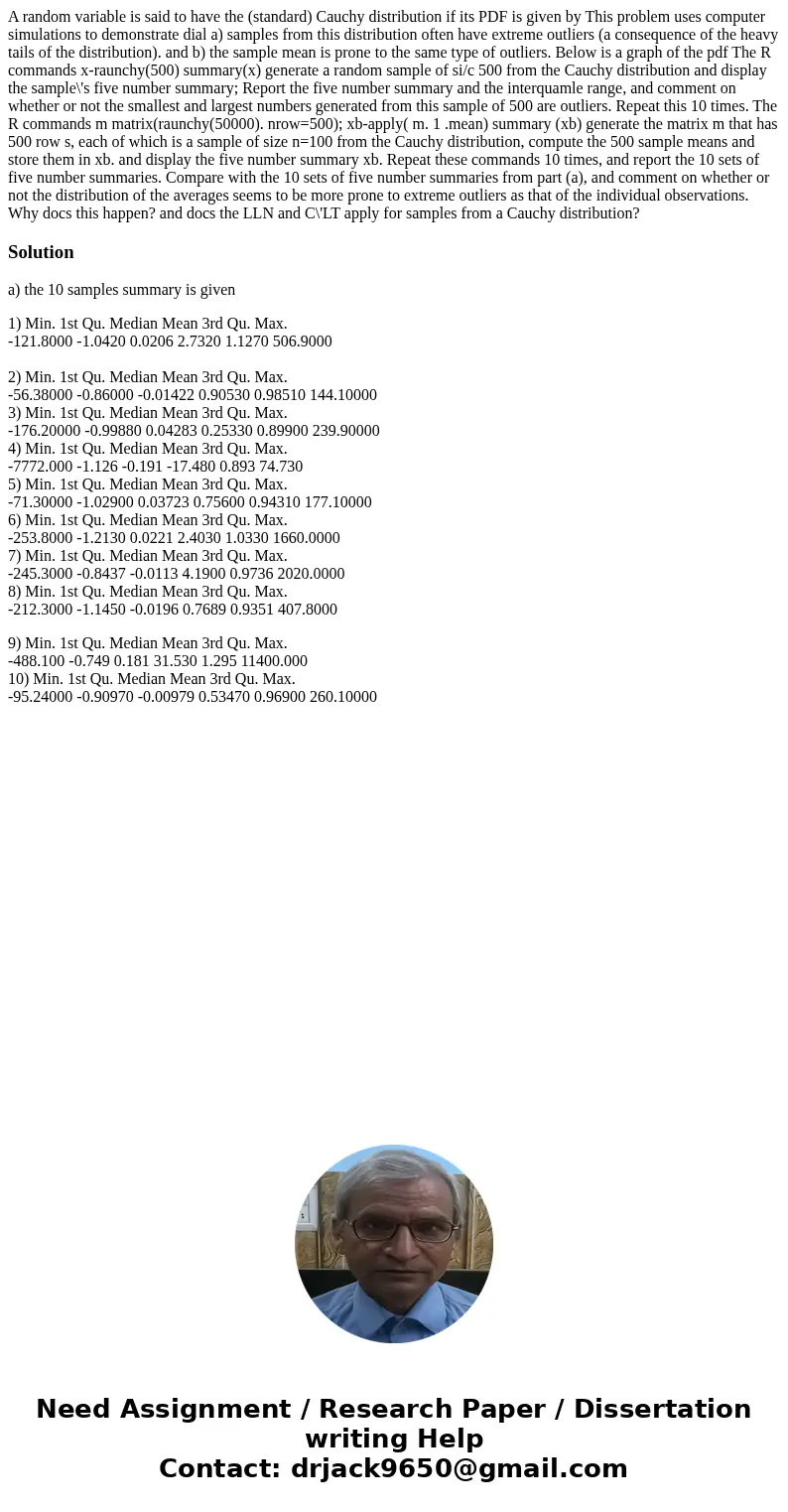  A random variable is said to have the (standard) Cauchy distribution if its PDF is given by This problem uses computer simulations to demonstrate dial a) sampl