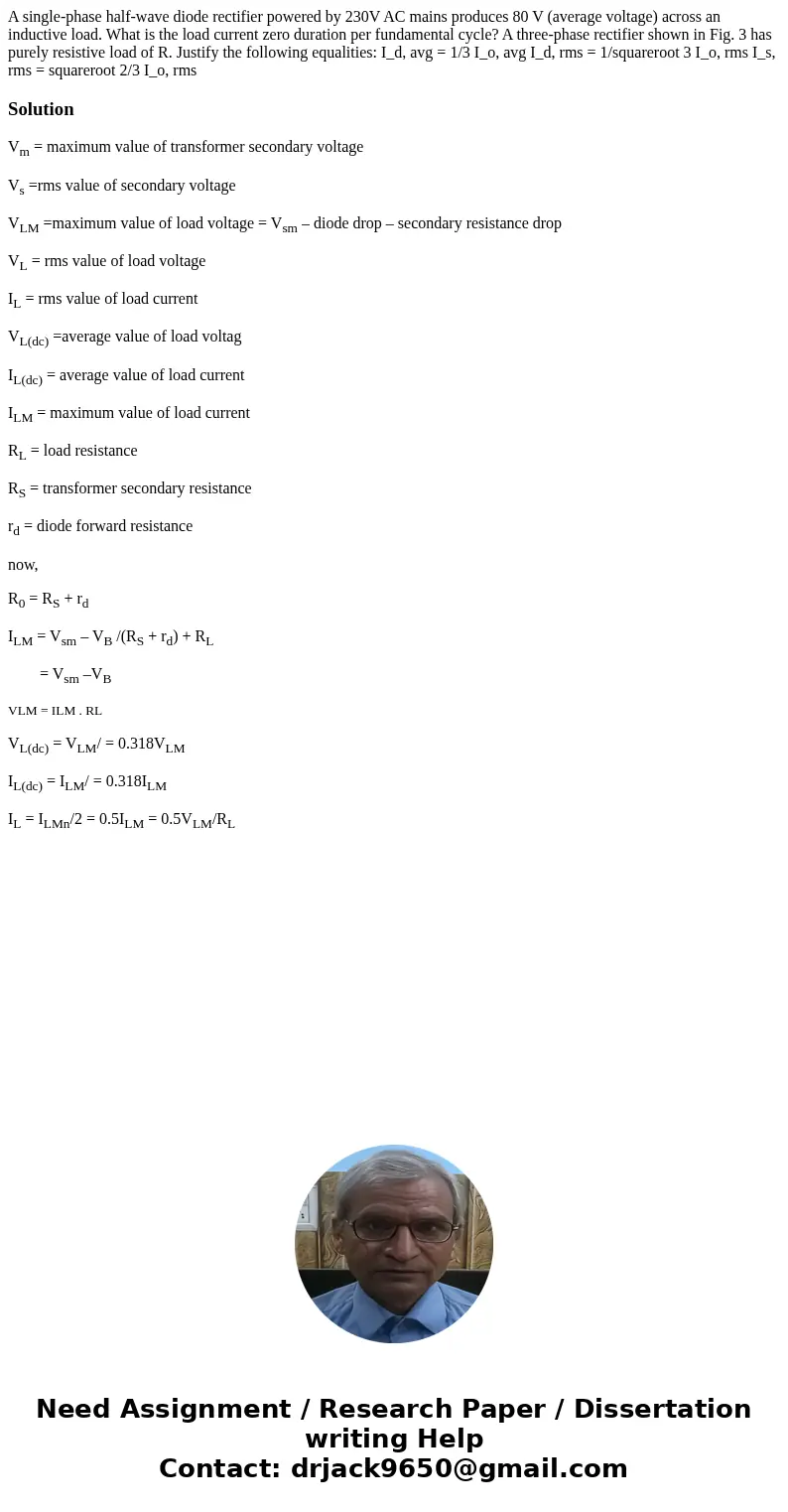 A single-phase half-wave diode rectifier powered by 230V AC mains produces 80 V (average voltage) across an inductive load. What is the load current zero durat