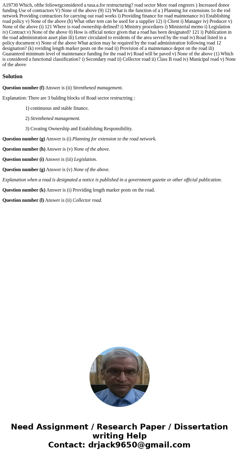  A19730 Which, ofthe foliowrgconsidered a tusa.a.for restructuring? road sector More road engreers ) Increased donor funding Use of contractors V) None of the a