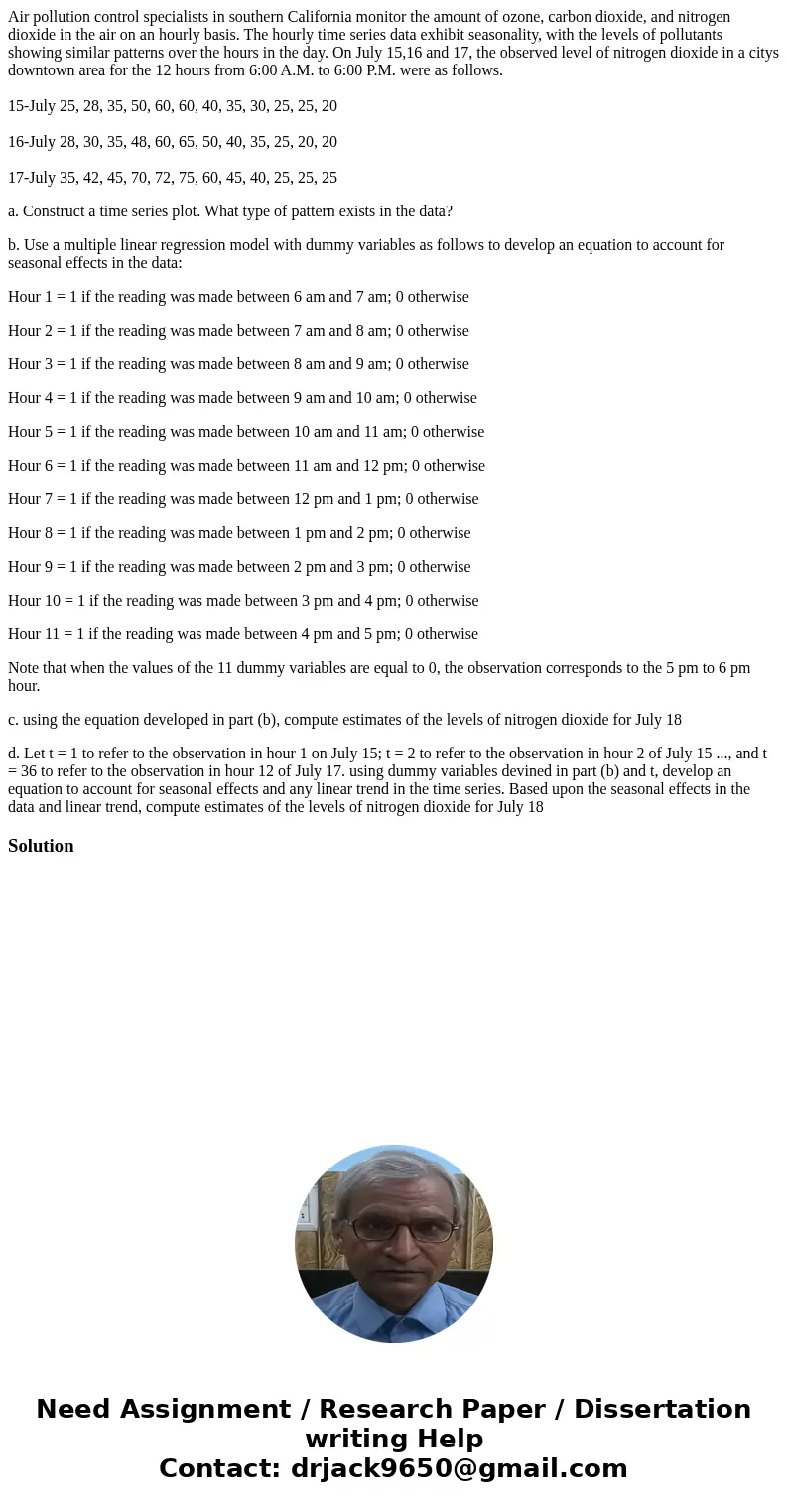 Air pollution control specialists in southern California monitor the amount of ozone, carbon dioxide, and nitrogen dioxide in the air on an hourly basis. The ho Air pollution control specialists in southern California monitor the amount of ozone, carbon dioxide, and nitrogen dioxide in the air on an hourly basis. The ho