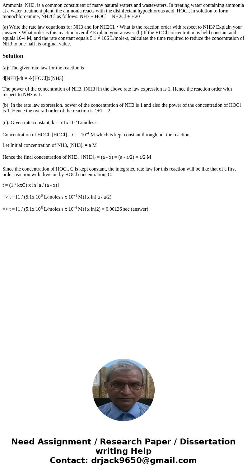 Ammonia, NH3, is a common constituent of many natural waters and wastewaters. In treating water containing ammonia at a water-treatment plant, the ammonia react Ammonia, NH3, is a common constituent of many natural waters and wastewaters. In treating water containing ammonia at a water-treatment plant, the ammonia react
