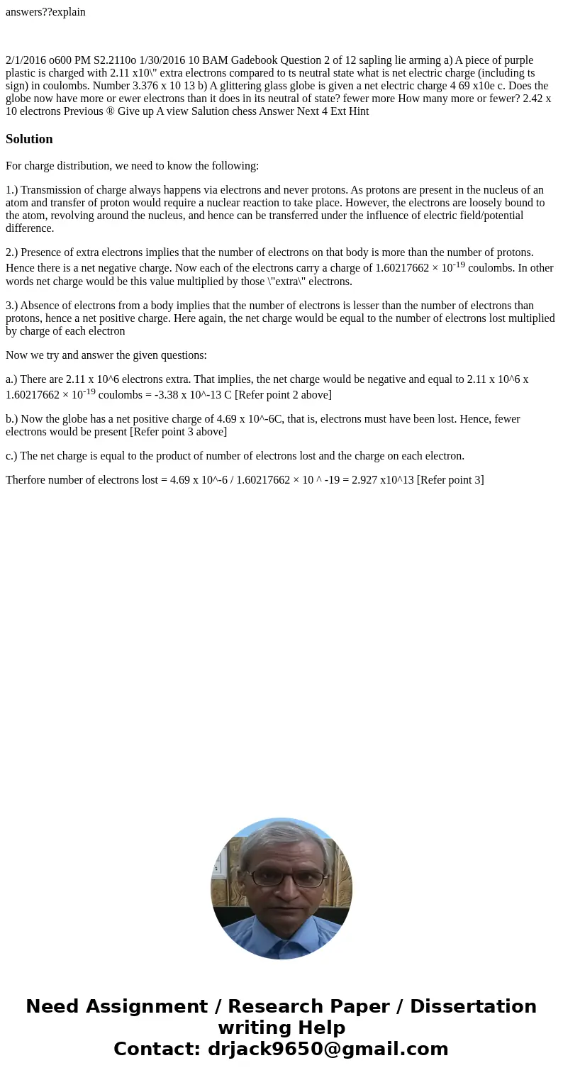 answers??explain 2/1/2016 o600 PM S2.2110o 1/30/2016 10 BAM Gadebook Question 2 of 12 sapling lie arming a) A piece of purple plastic is charged with 2.11 x10\ answers??explain 2/1/2016 o600 PM S2.2110o 1/30/2016 10 BAM Gadebook Question 2 of 12 sapling lie arming a) A piece of purple plastic is charged with 2.11 x10\