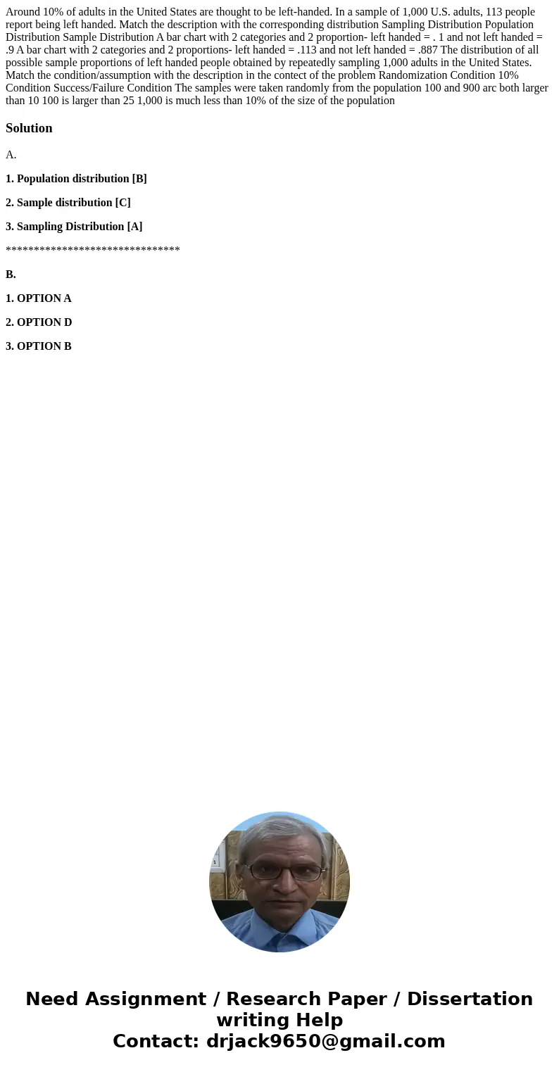 Around 10% of adults in the United States are thought to be left-handed. In a sample of 1,000 U.S. adults, 113 people report being left handed. Match the descr  Around 10% of adults in the United States are thought to be left-handed. In a sample of 1,000 U.S. adults, 113 people report being left handed. Match the descr