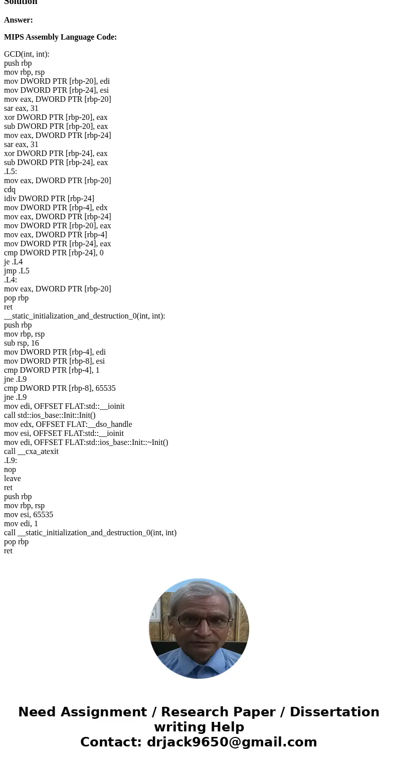 Assembly Language (MASM32): Greatest Common Divisor Objective: To be accustomed to integer multiplication and division. The greatest common divisor (GCD) of two Assembly Language (MASM32): Greatest Common Divisor Objective: To be accustomed to integer multiplication and division. The greatest common divisor (GCD) of two
