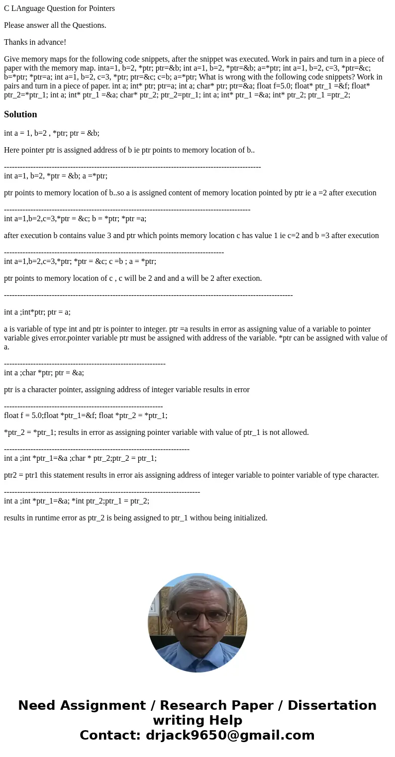 C LAnguage Question for Pointers Please answer all the Questions. Thanks in advance! Give memory maps for the following code snippets, after the snippet was exe C LAnguage Question for Pointers Please answer all the Questions. Thanks in advance! Give memory maps for the following code snippets, after the snippet was exe